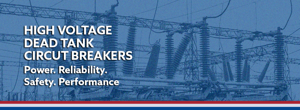 PA Switchgear Dead Tank Breakers